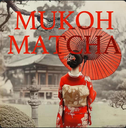 Mukoh Matcha