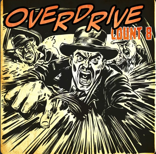 Overdrive - Count 8 & The New Hippies