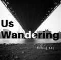 Us Wondering - Hillbilly Key & The New Hippies